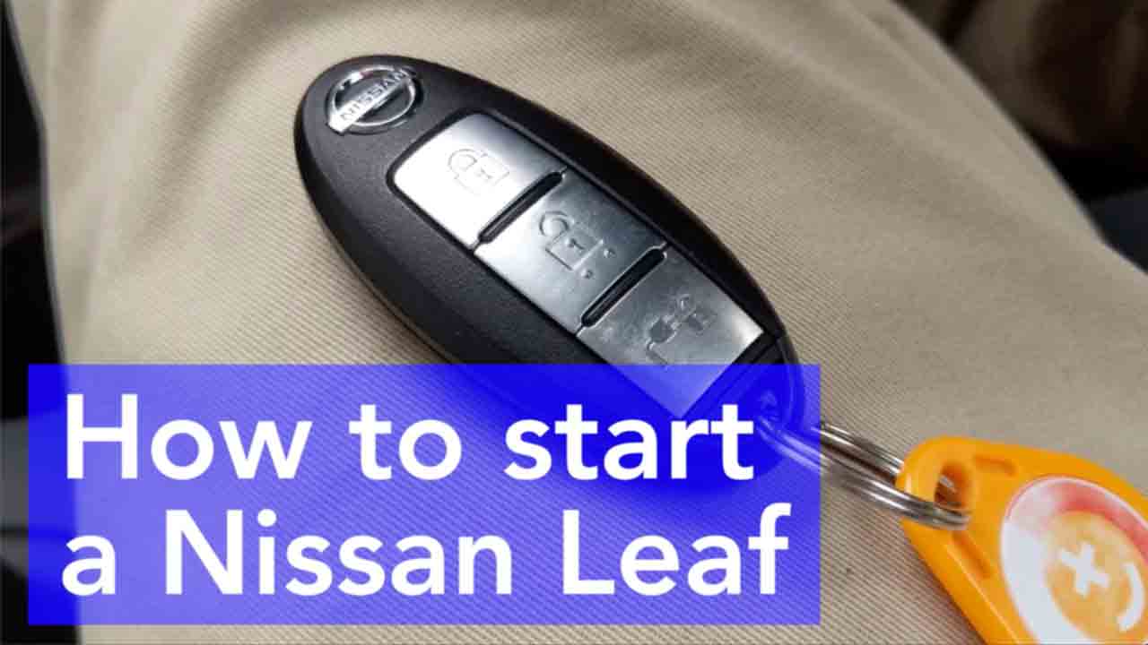 How to start turn ON a Nissan Leaf
